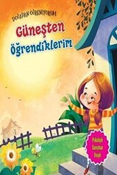 Doğadan Öğreniyorum - Güneşten Öğrendiklerim - 1