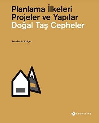 Doğal Taş Cepheler: Planlama İlkeleri - Projeler ve Yapılar - 1