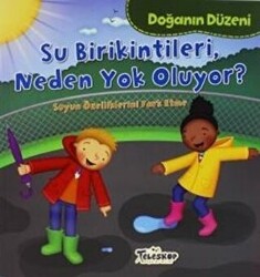 Doğanın Düzeni - Su Birikintileri Neden Yok Oluyor? - 1