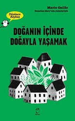 Doğanın İçinde Doğayla Yaşamak - Düşünen Baykuş - 1