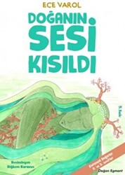 Doğanın Sesi Kısıldı - 1