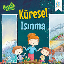 Doğayı Koru : Küresel Isınma - 1