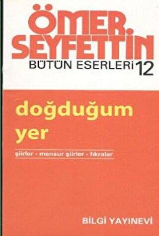 Doğduğum Yer Şiirler - Mensur Şiirler - Fıkralar - 1