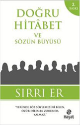 Doğru Hitabet ve Sözün Büyüsü - 1