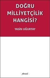 Doğru Milliyetçilik Hangisi? - 1