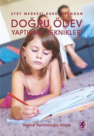 Doğru Ödev Yaptırma Teknikleri - 1