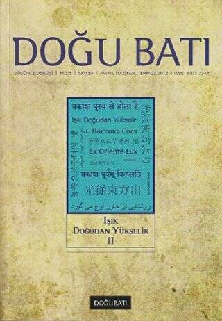 Doğu Batı Düşünce Dergisi Sayı: 61 Işık Doğudan Yükselir 2 - 1