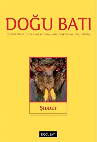 Doğu Batı Düşünce Dergisi Yıl: 10 Sayı: 43 - Şiddet - 1