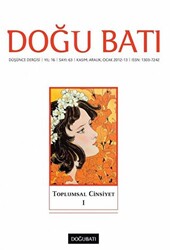 Doğu Batı Düşünce Dergisi Yıl: 16 Sayı: 63 - Toplumsal Cinsiyet - 1