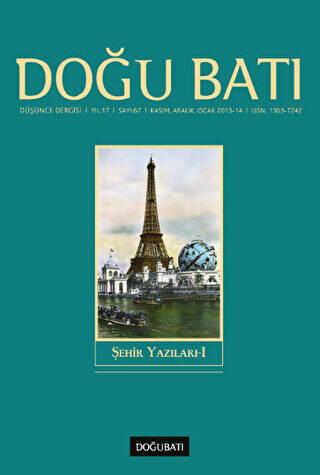 Doğu Batı Düşünce Dergisi Yıl: 17 Sayı: 67 - Şehir Yazıları - 1 - 1