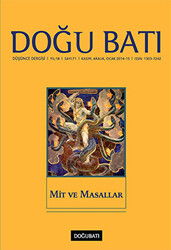 Doğu Batı Düşünce Dergisi Yıl: 18 Sayı: 71 - Mit ve Masallar - 1