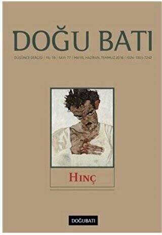 Doğu Batı Düşünce Dergisi Yıl: 19 Sayı: 77 - Hınç - 1