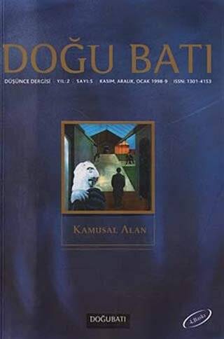 Doğu Batı Düşünce Dergisi Yıl: 2 Sayı: 5 - Kamusal Alan - 1