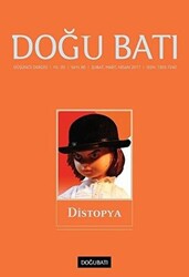 Doğu Batı Düşünce Dergisi Yıl: 20 Sayı: 80 - Distopya - 1