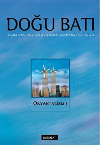 Doğu Batı Düşünce Dergisi Yıl: 5 Sayı: 20 - Oryantalizm - 1 - 1