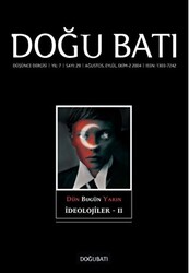 Doğu Batı Düşünce Dergisi Yıl: 7 Sayı: 29 - İdeolojiler - 2 - 1