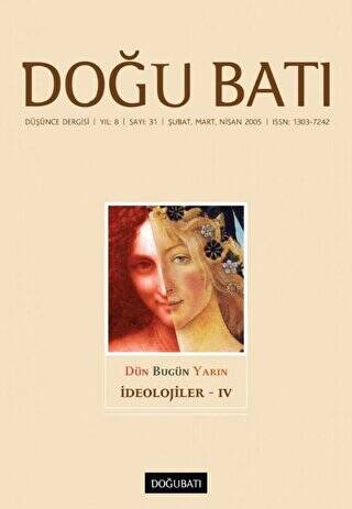 Doğu Batı Düşünce Dergisi Yıl: 8 Sayı: 31 - İdeolojiler - 4 - 1