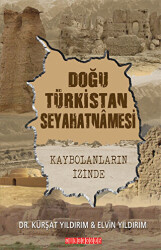 Doğu Türkistan Seyahatnamesi - 1