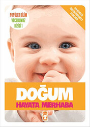 Doğum Hayata Merhaba - 1