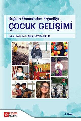 Doğum Öncesinden Ergenliğe Çocuk Gelişimi - 1