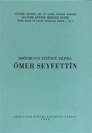 Doğumunun Yüzüncü Yılında Ömer Seyfettin - 1