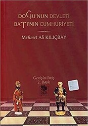 Doğu`nun Devleti Batı`nın Cumhuriyeti - 1