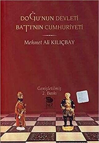 Doğu`nun Devleti Batı`nın Cumhuriyeti - 1