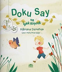 Doku Say ve İpek Kuyruk 1 - Bir Ramazan Masalı - 1