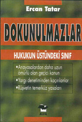 Dokunulmazlar Hukukun Üstündeki Sınıf Anayasalardan Daha Uzun Ömürlü Olan Geçici Kanun Yargı Denetiminden Kaçırılanlar Rüşvetin Temerküz Yasaları - 1