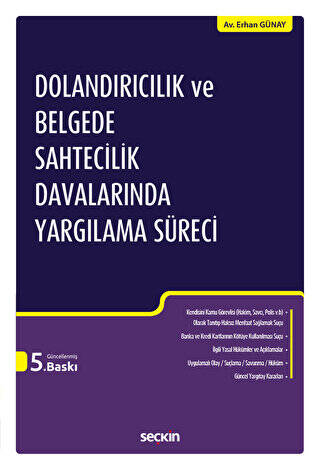 Dolandırıcılık ve Belgede Sahtecilik Davalarında Yargılama Süreci - 1