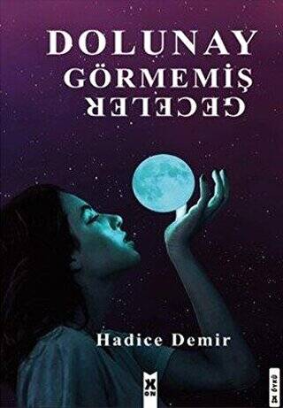 Dolunay Görmemiş Geceler - 1