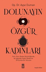 Dolunayın Özgür Kadınları - 1