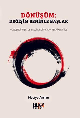 Dönüşüm: Değişim Seninle Başlar - 1