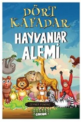 Dört Kafadar - Hayvanlar Alemi - 1