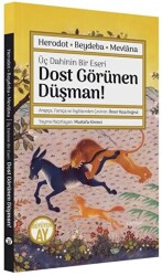 Dost Görünen Düşman! Üç Dahinin Bir Eseri - 1