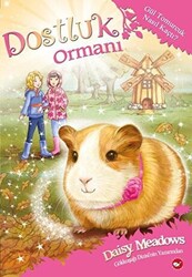 Dostluk Ormanı - 8 - Gül Tomurcuk Nasıl Kaçtı? - 1