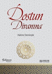 Dostun Divanına - 1