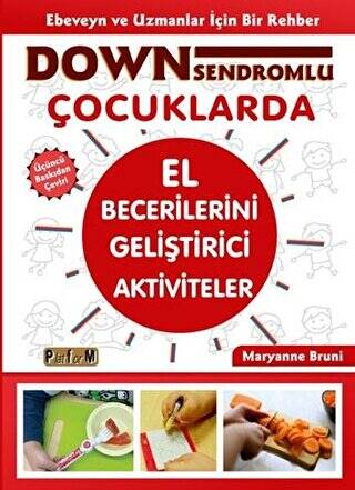 Down Sendromlu Çocuklarda El Becerilerini Geliştirici Aktiviteler - 1