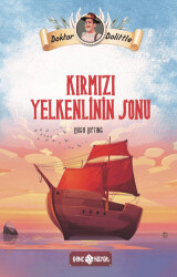 Dr. Dolittle Kırmızı Yelkenlinin Sonu - 1