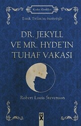 Dr. Jekyll ve Mr. Hyde`in Tuhaf Vakası - 1