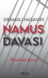 Dramalı Hasan’ın Namus Davası - 1