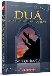 Dua - Huzura Açılan Kapılar - 1