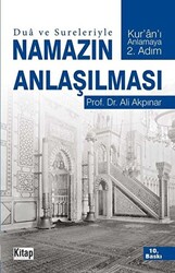 Dua ve Sureleriyle Namazın Anlaşılması - 1