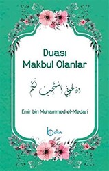 Duası Makbul Olanlar - 1