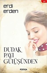 Dudak Payı Gülüşünden - 1