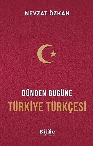 Dünden Bugüne Türkiye Türkçesi - 1