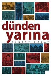 Dünden Yarına - 1