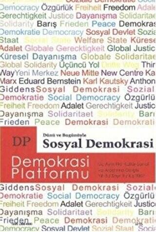 Dünü ve Bugünüyle Sosyal Demokrasi - Demokrasi Platformu Sayı: 9 - 1