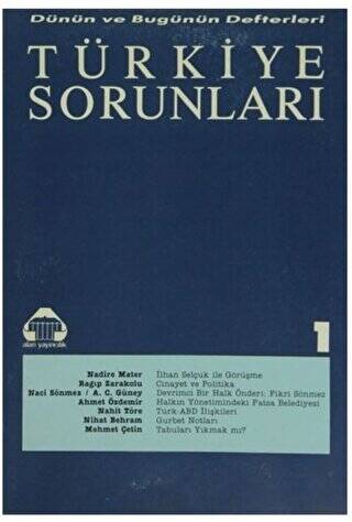 Dünün ve Bugünün Defterleri Türkiye Sorunları Dizisi 5 Sayı:1 - 1