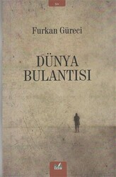 Dünya Bulantısı - 1